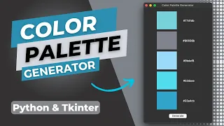 Create a Color Palette Generator with Python Tkinter Tutorial