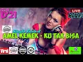 Download Lagu Amel Kemek - Ku Tak Bisa #Single funkot #D'21