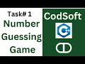 Task 1 - Number Guessing Game CodSoft C internship Computing Devotion