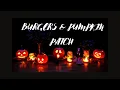 FLAME IT BURGERS AND PLANET PUMPKIN PATCH