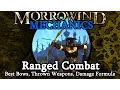 Ranged Combat - Morrowind Mechanics