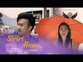 Download Lagu Hawa Siriri By Kiran Gyaba Lama | Starring Kalden Dorji \u0026 Phuntsho Choden | Bhutan