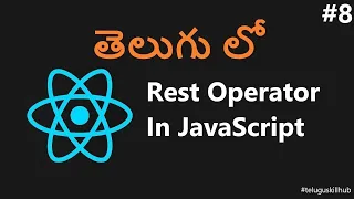 How to Use Rest Operator in JavaScript in telugu - 8
