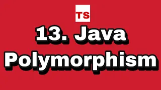 Java Tutorial 13 Polymorphism in Java