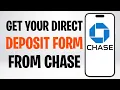 How to Get My Direct Deposit Form from Chase 2026