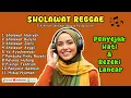 Lagu Rekomendasi Sholawat Reggae Paling Merdu untuk Menenangkan Jiwa