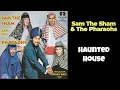 Sam The Sham & The Pharaohs - Haunted House