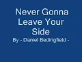 Daniel Bedingfield - Never Gonna Leave Your Side