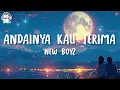 Download Lagu New Boyz - Andainya Kau Terima (Official Lyrics Video)