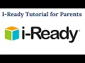 IReady Tutorial for Parents