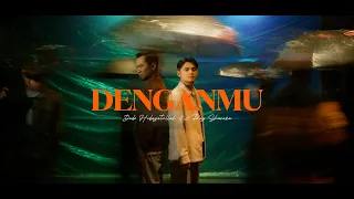 denganmu dodi hidayatullah ft ray shareza official music video 