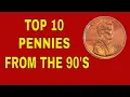 Top 10 Rare pennies with varieties errors worth money from the 90 s in your change