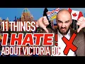 11 things I HATE about Victoria BC