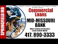 MID-MISSOURI BANK SPRINGFIELD MO - Bank Business Commercial Loans and Reviews