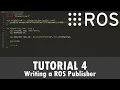 ROS Tutorial 4 Writing a ROS Publisher C