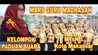 Download MARS GURU MADRASAH (KELOMPOK PADUAN SUARA) MTsN 1 KOTA MAKASSAR MP3