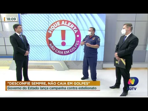 “Desconfie sempre, não caia em golpes”: governo do Estado lança campanha contra estelionato