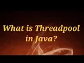 What is Threadpool in Java javasip-official