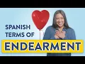 12 Spanish Terms of Endearment