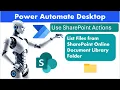 Power Automate Desktop - List Files in SharePoint Document Library Folder