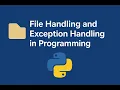 File Handling and Exception Handling in Python Programming