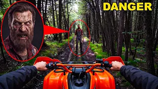 If you see this LONG ARM LUMBERJACK while driving an ATV DO NOT STOP, RUN! (DANGER)