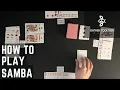 How To Play Samba