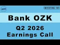 Bank OZK Q2 2026 Earnings Call High Asset Quality and Loan Originations Underpin NII Growth