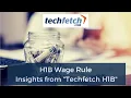 H1B wage rule - Techfetch H1B