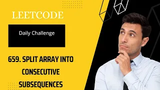 659 Split Array into Consecutive Subsequences Medium August Daily Challenge