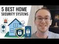 5 Best Home Security Systems of 2026