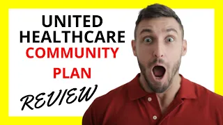 UnitedHealthcare Community Plan Review Pros and Cons