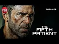 Download Lagu 🎬 The Fifth Patient – A Man With No Memory Accused of Being a Spy | Full Thriller Movie