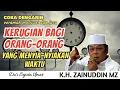 Lagu Ceramah K.H. Zainuddin MZ - KERUGIAN BAGI ORANG YANG MENYIA NYIAKAN WAKTU