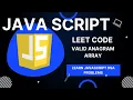 - LeetCode Valid Anagram Solution