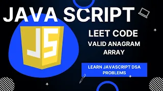 - LeetCode Valid Anagram Solution