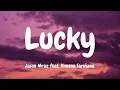 Jason Mraz feat. Ximena Sariñana - Lucky [Lyrics/Letra]