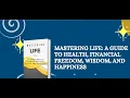 Mastering Life - Ultimate Happiness