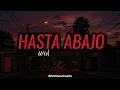 Wisin & Ivy Queen - Hasta Abajo (Letra/Lyrics) 🔥