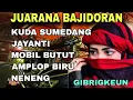 Download Lagu JUARANA BAJIDORAN ‼️ DANGDUT SUNDA BAJIDORAN TERBARU 2025 - KUDA SUMEDANG - AMPLOP BIRU