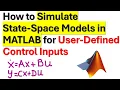 Simulation of State-space models in MATLAB for User-Defined Control Inputs - Control Engineering