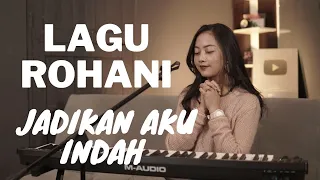 Download JADIKAN AKU INDAH - LAGU ROHANI | COVER BY MICHELA THEA MP3