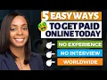 5 EASY Ways To GET PAID DAILY Online from your Home PC or Smartphone NO PHONE