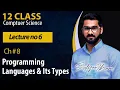 12 Class Ch 8 Lecture 6 Programming Languages its Types