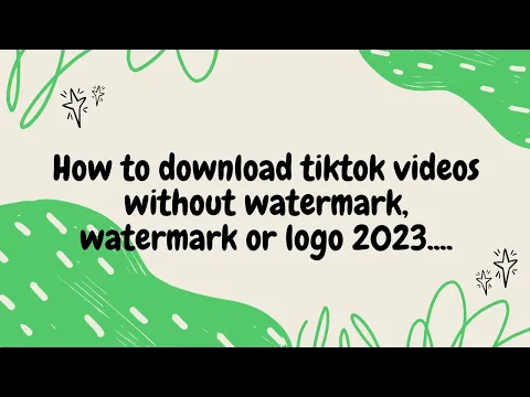 Download MP3 How to download tiktok videos without watermark, watermark or logo 2023....