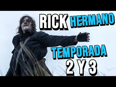 Download MP3 The Walking Dead Daryl Dixon Y El Libro De Carol Temporada 2 Y 3 España - Rick y Su Hermano