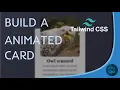 Build an animated card with