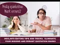EDITING TIPS AND TRICKS How to find quotation mark errors for free