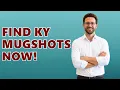 How To Find Kentucky Mugshots