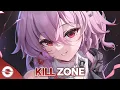 Lagu Nightcore - KILL ZONE (Lyrics)